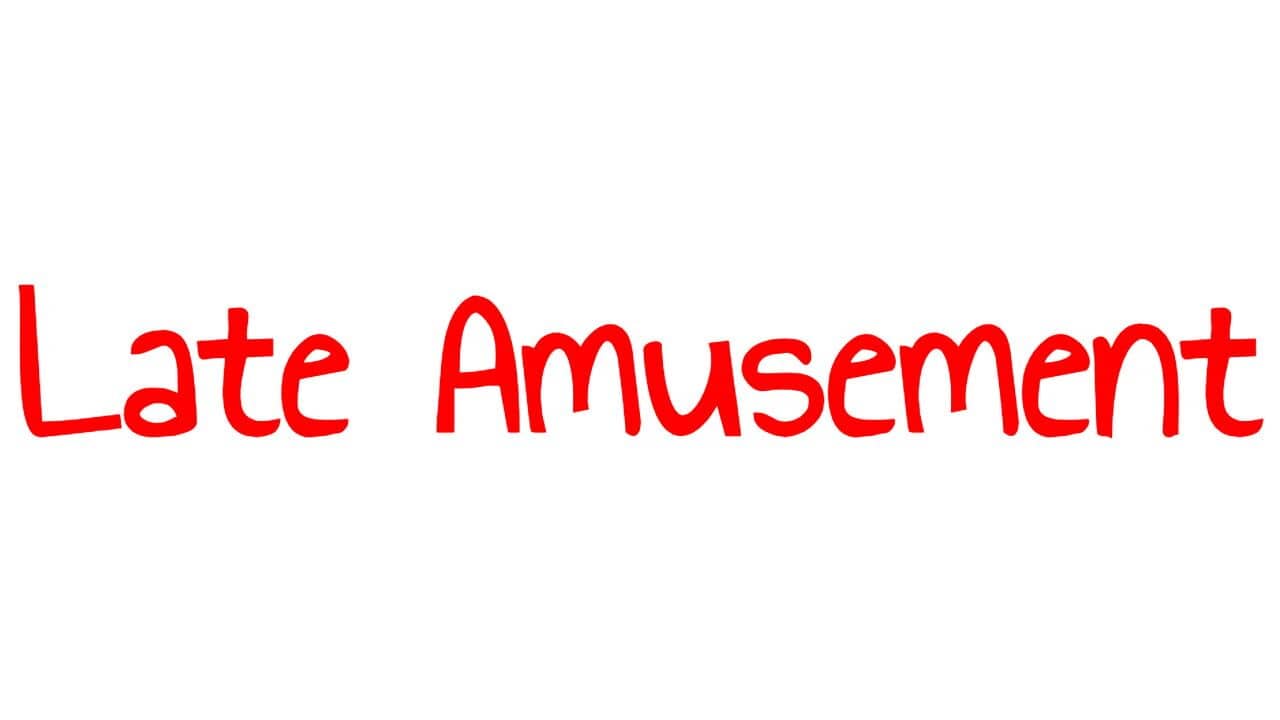 Late Amusement key art
