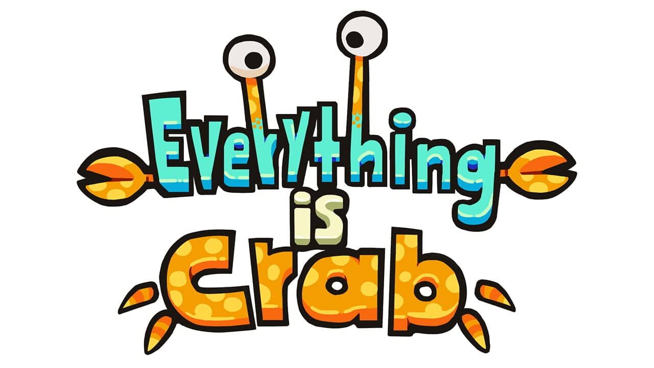 Everything Is Crab key art