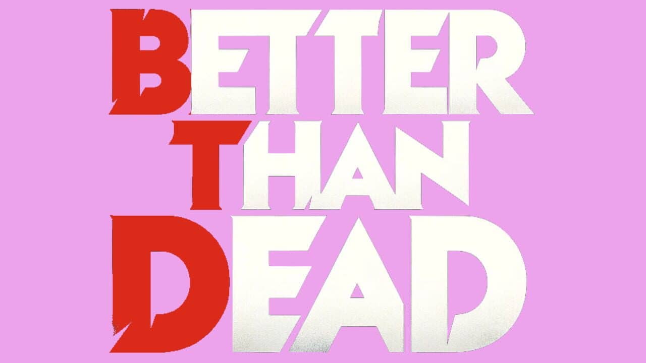 Better Than Dead key art