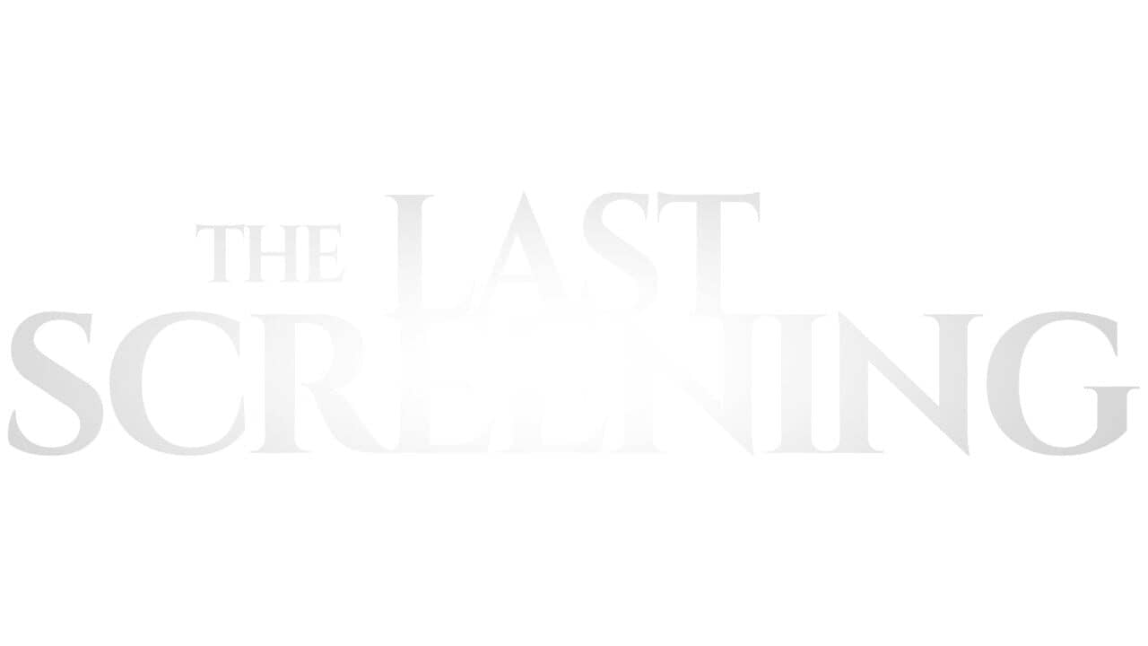 The Last Screening key art
