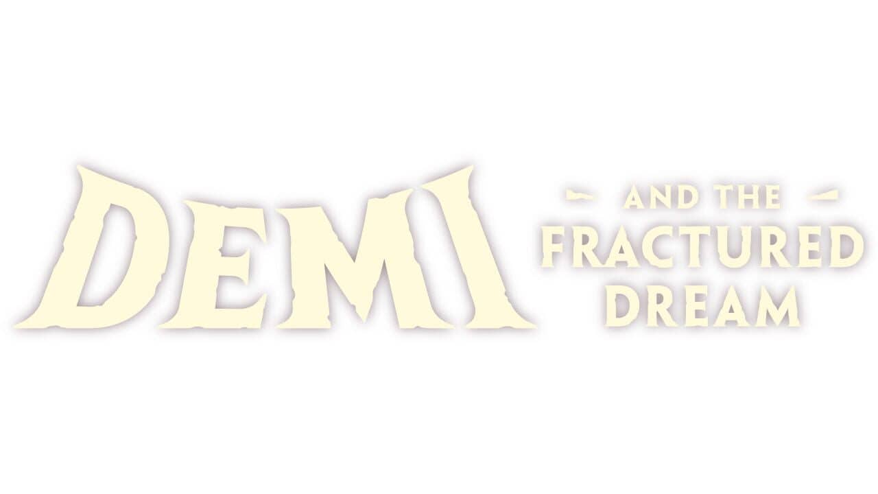 Demi and the Fractured Dream key art