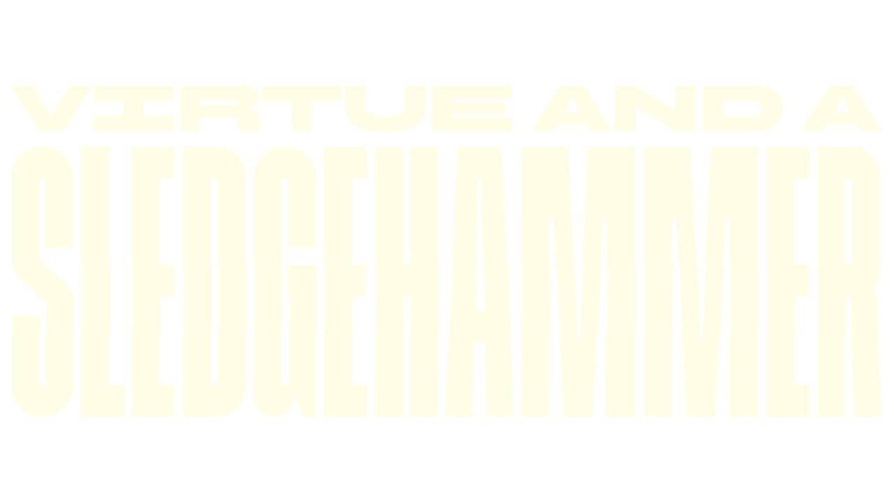 Virtue and a Sledgehammer key art