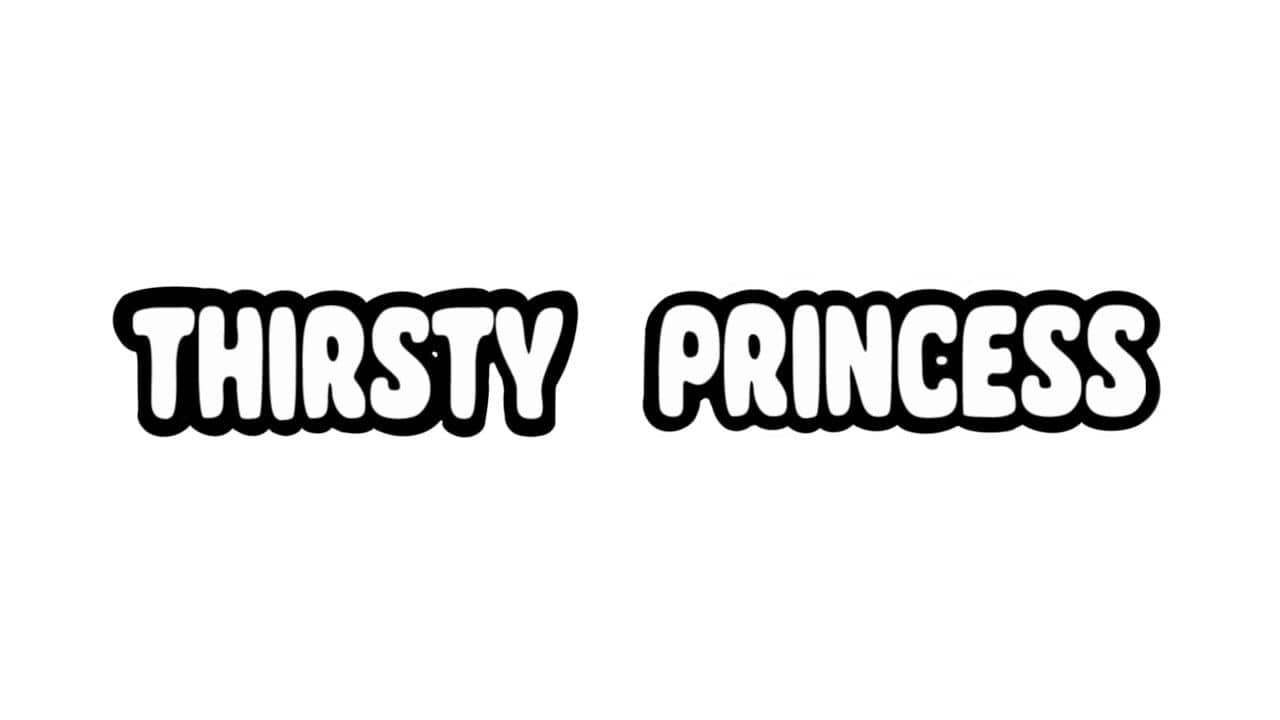 Thirsty Princess key art