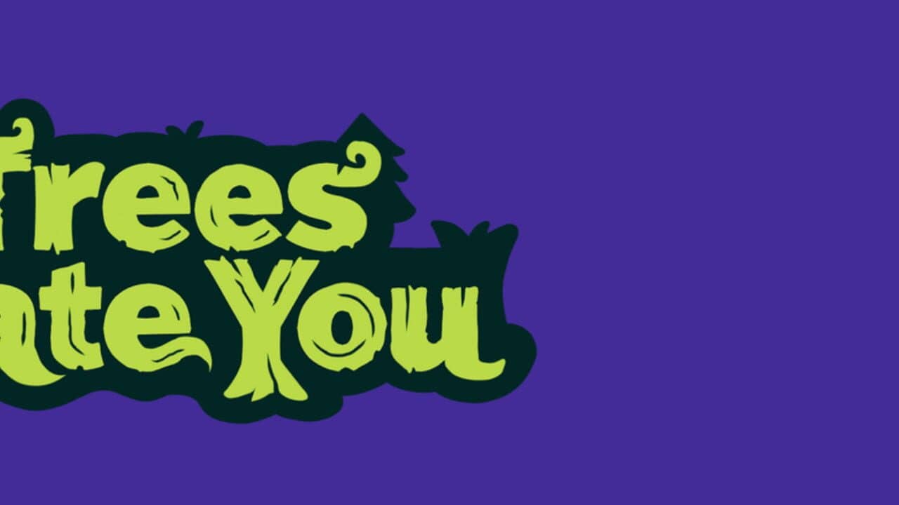 Trees Hate You key art