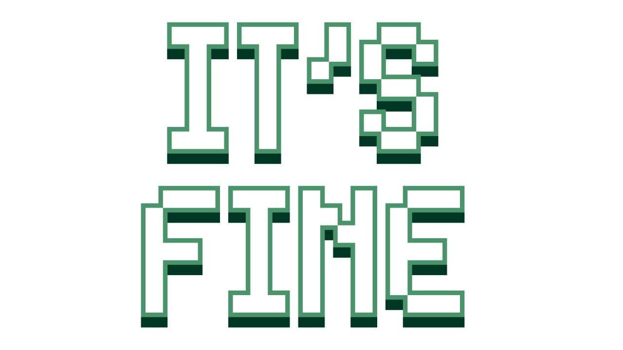 It's Fine key art