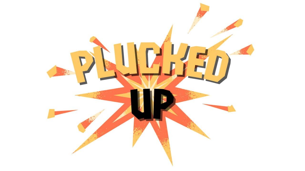 Plucked Up key art