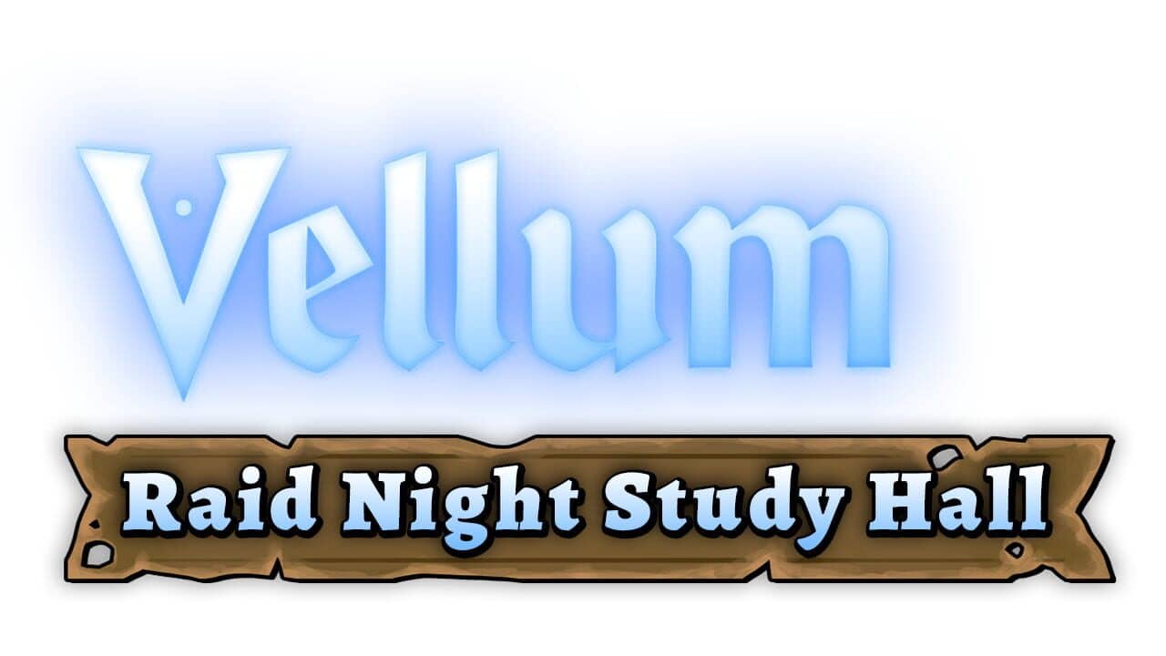 Vellum: Raid Night Study Hall key art