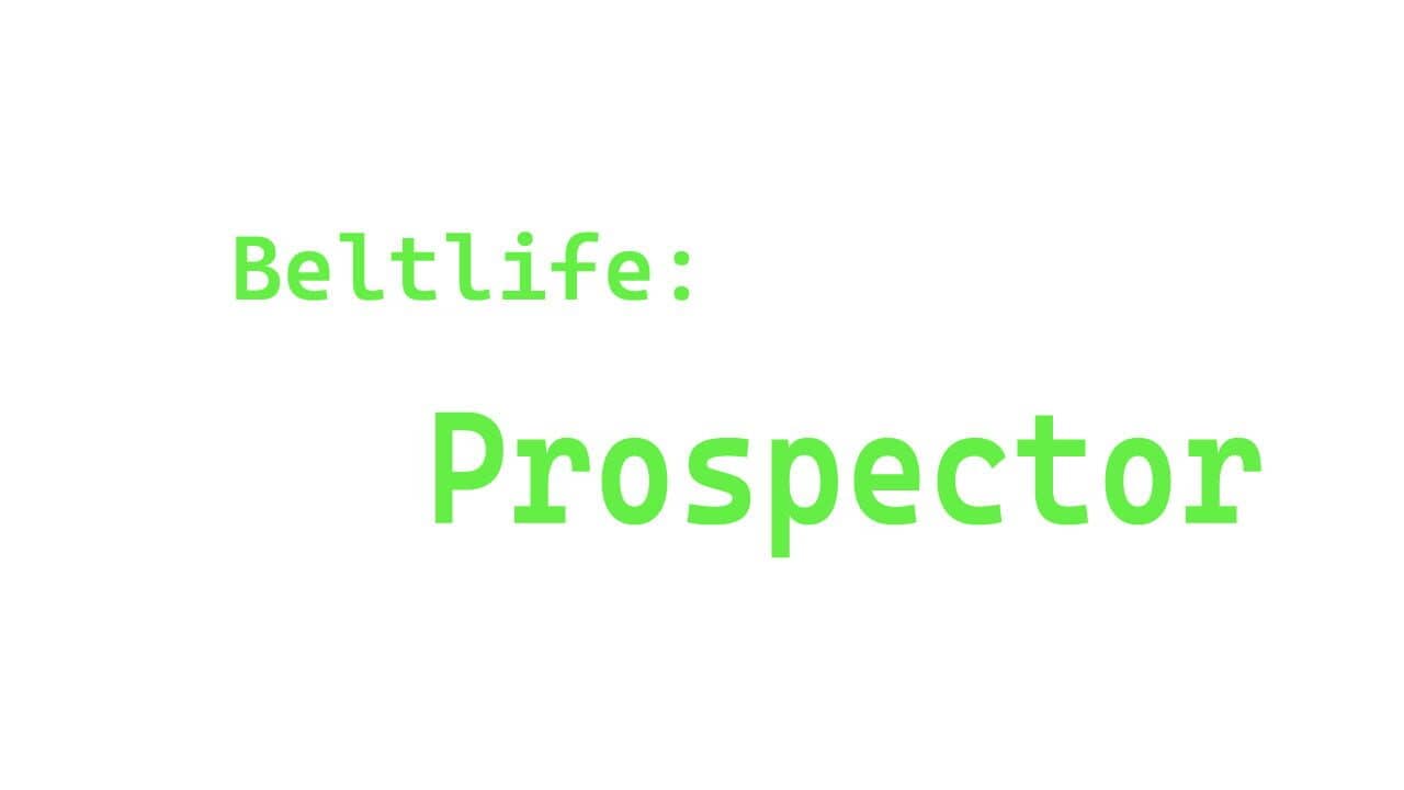Beltlife: Prospector key art