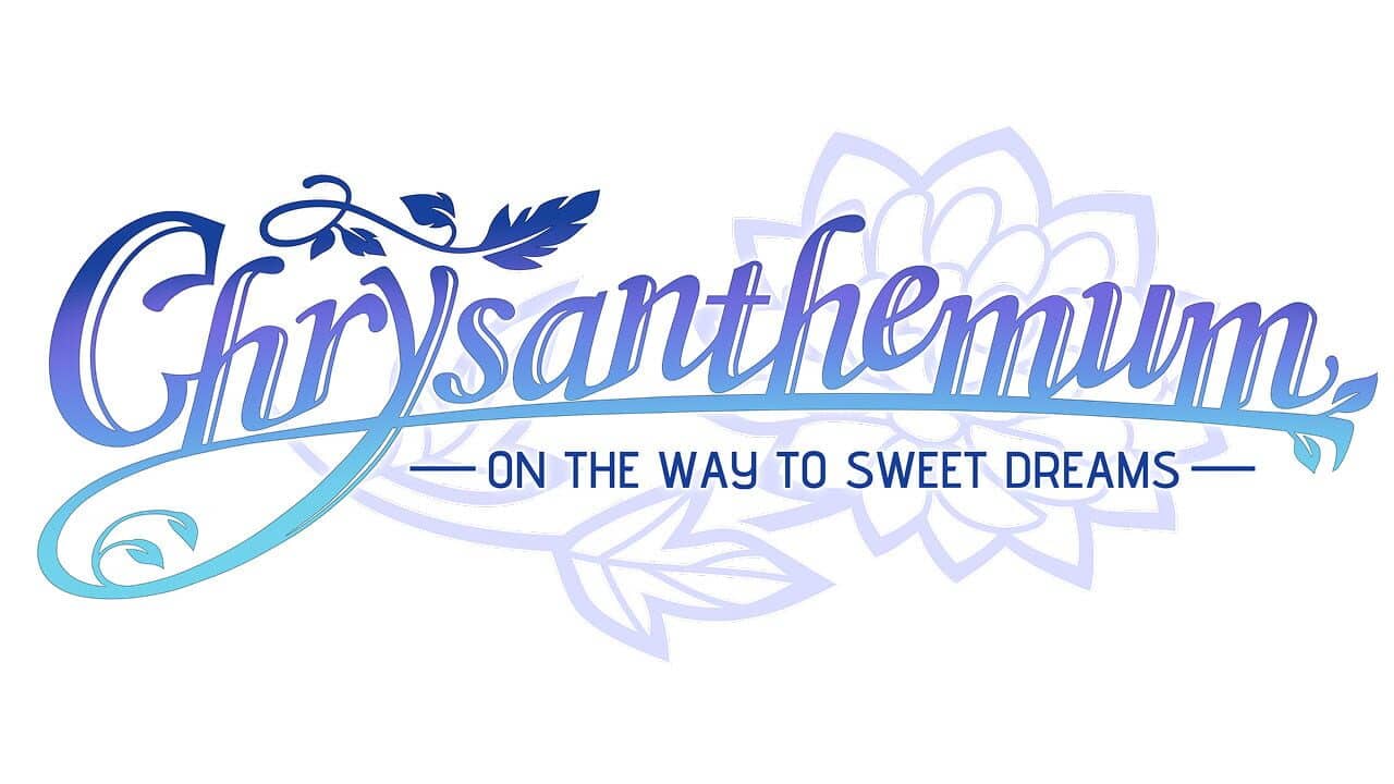 Chrysanthemum: On the Way to Sweet Dreams key art