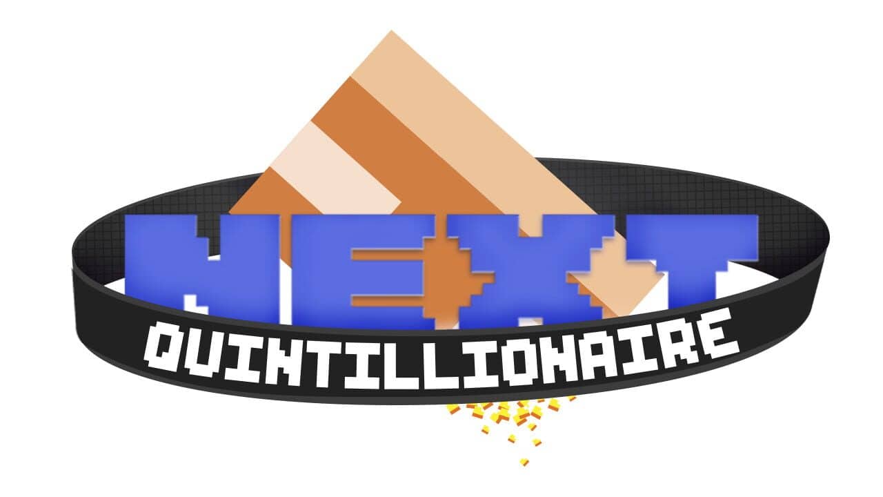Next Quintillionaire key art