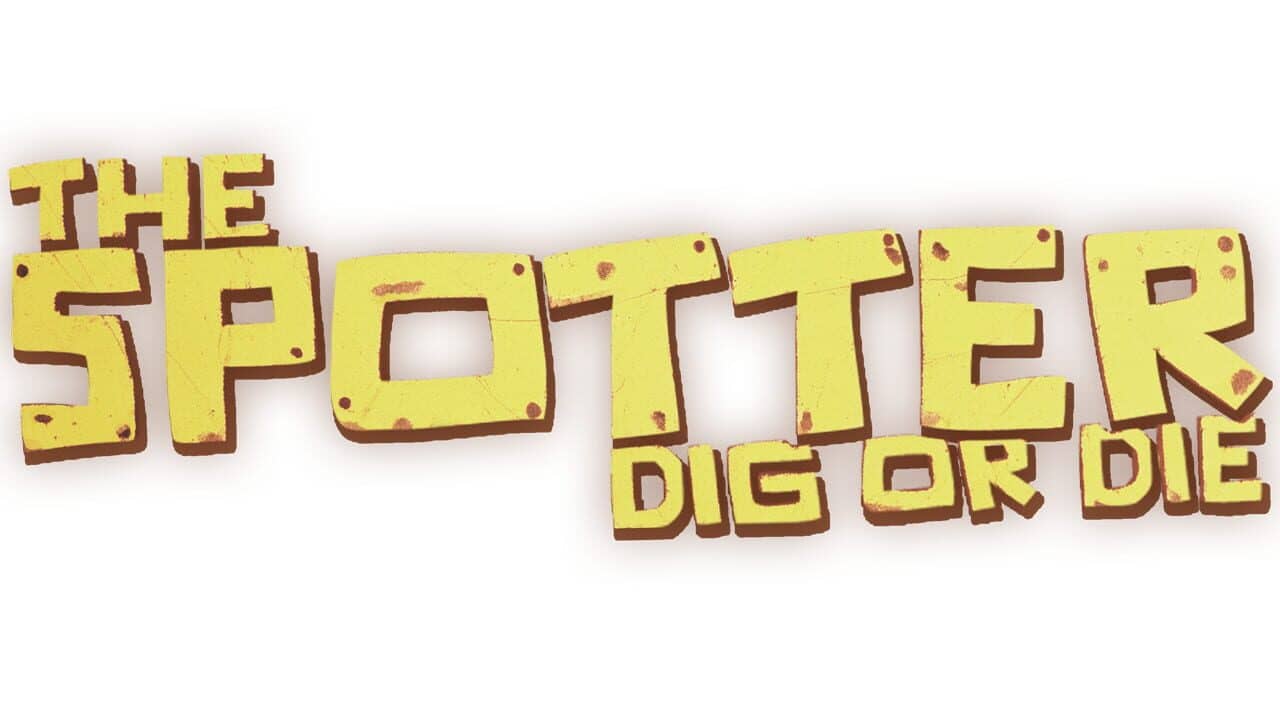 The Spotter: Dig or Die key art