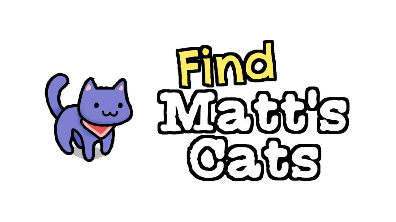 Find Matt's Cats key art