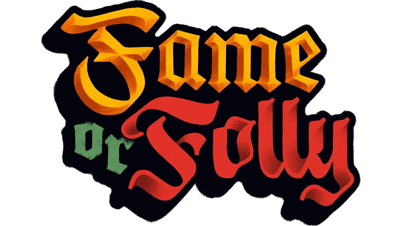 Fame or Folly key art