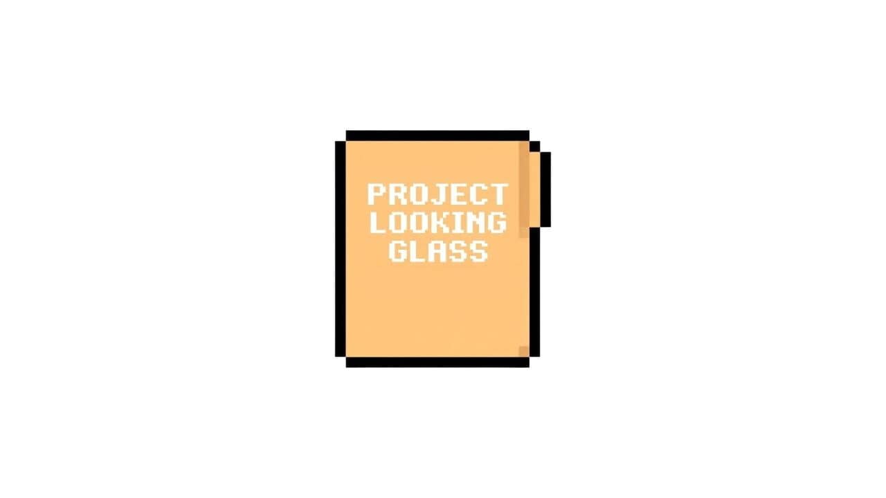 Project Looking Glass key art