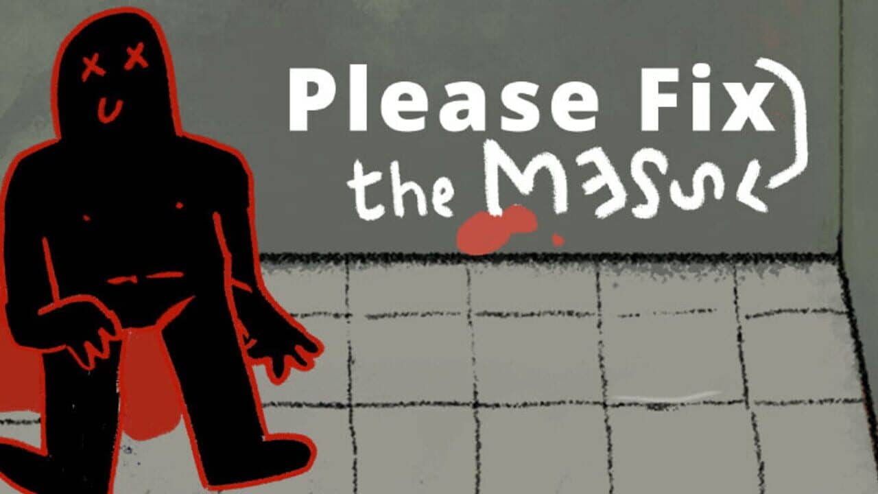 Please Fix the Mess key art