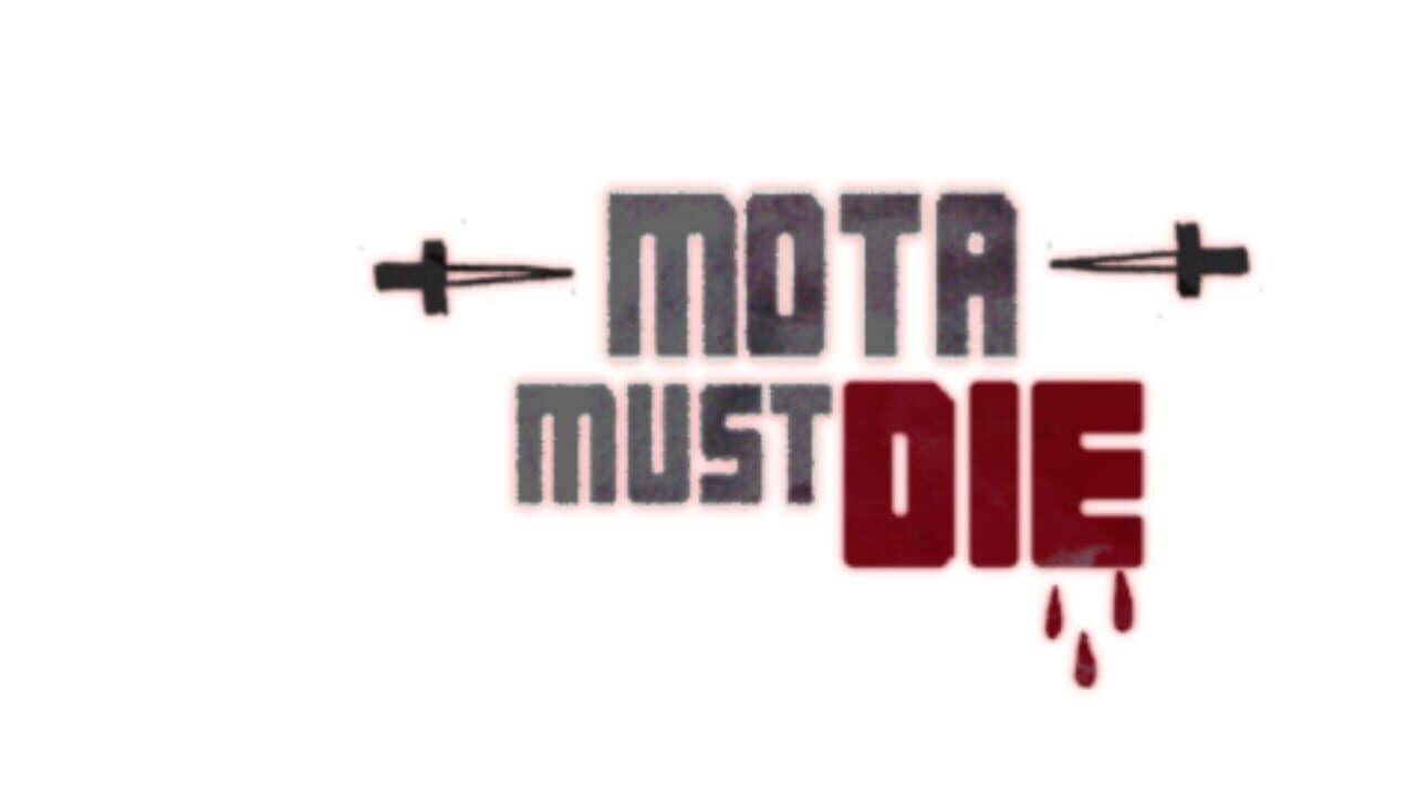 Mota Must Die key art