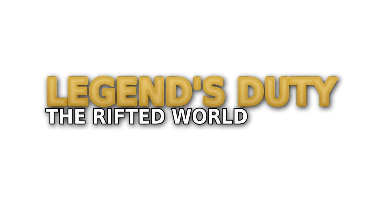 Legend's Duty: The Rifted World key art