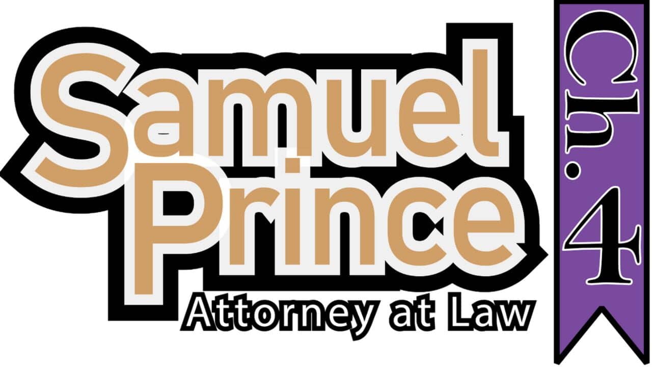 Samuel Prince Attorney at Law: Chapter 4 key art