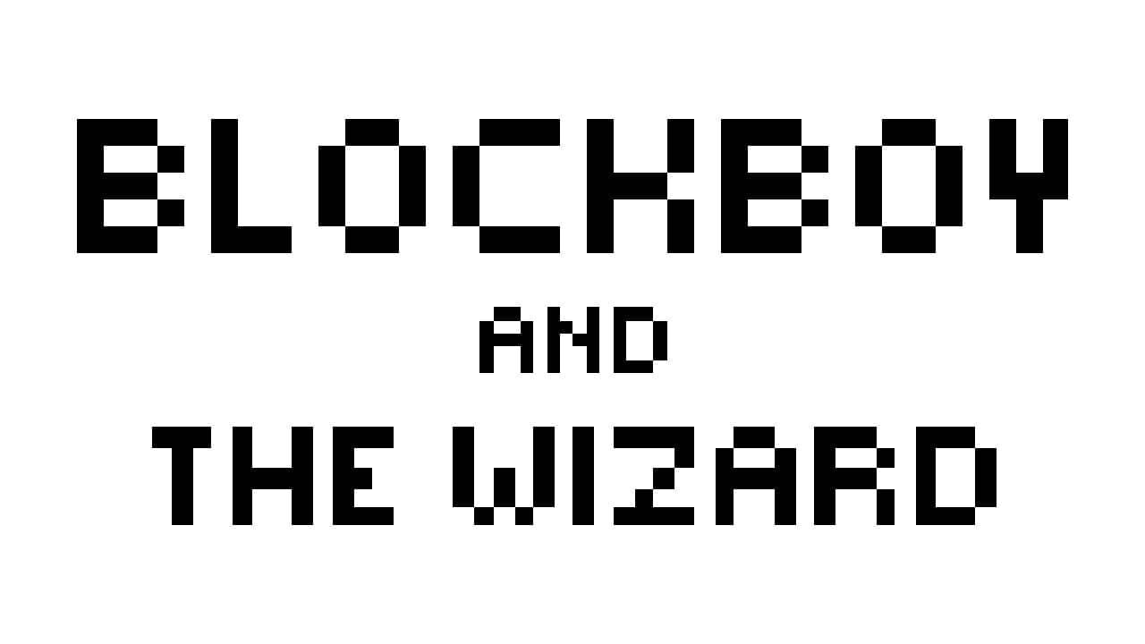 Blockboy and The Wizard key art