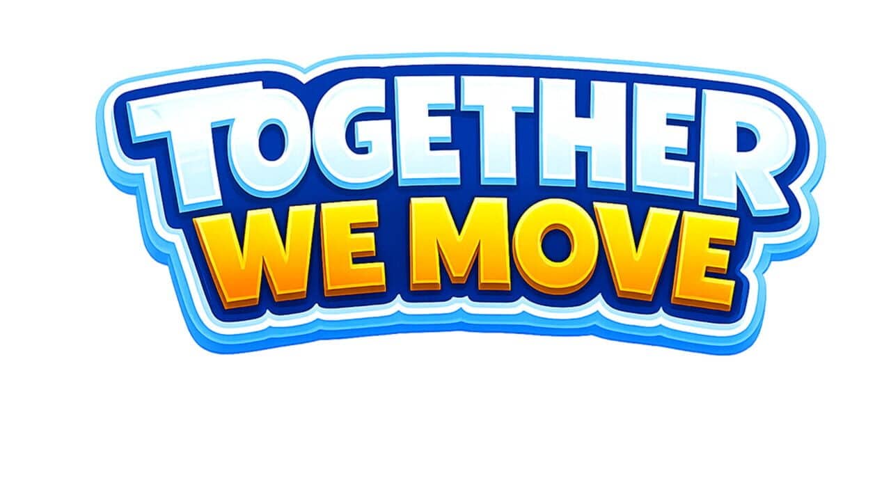 Together We Move key art