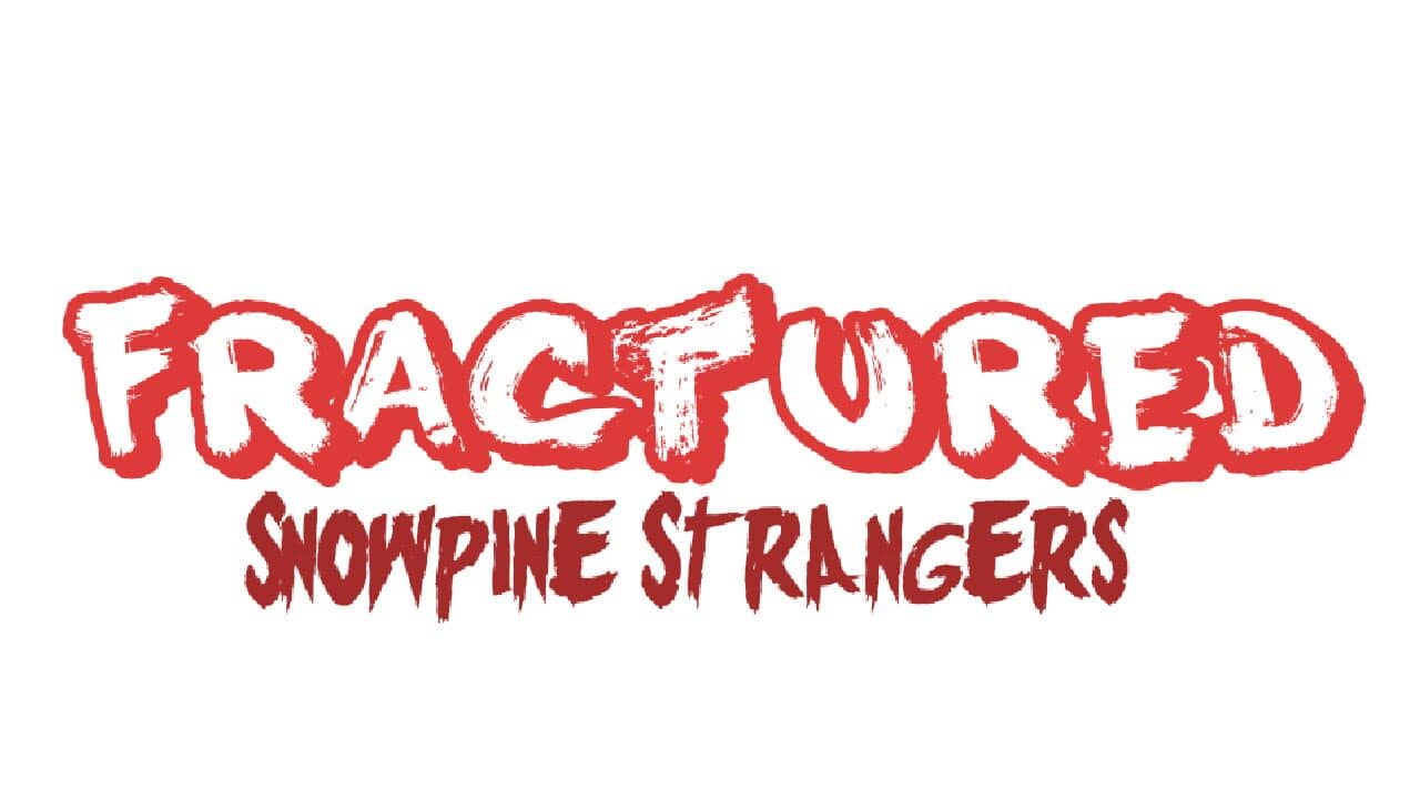 Fractured: Snowpine Strangers key art