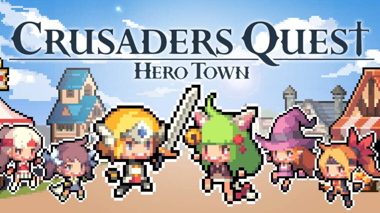 Crusaders Quest: Hero Town key art